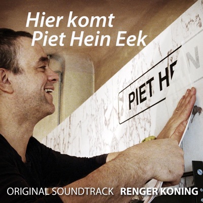 Hier Komt Piet Hein Eek (Original Soundtrack) - EP