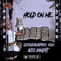 Sleekdarapper_KLM X Acee Banditt (Hold On Me) - Single - Kasino_Lyfe_Muzik