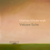 Veluwe Suite - Matteo Myderwyk