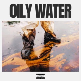 Oily Water (feat. Kanny Makhenzo & Snne Jack) Motion Billy