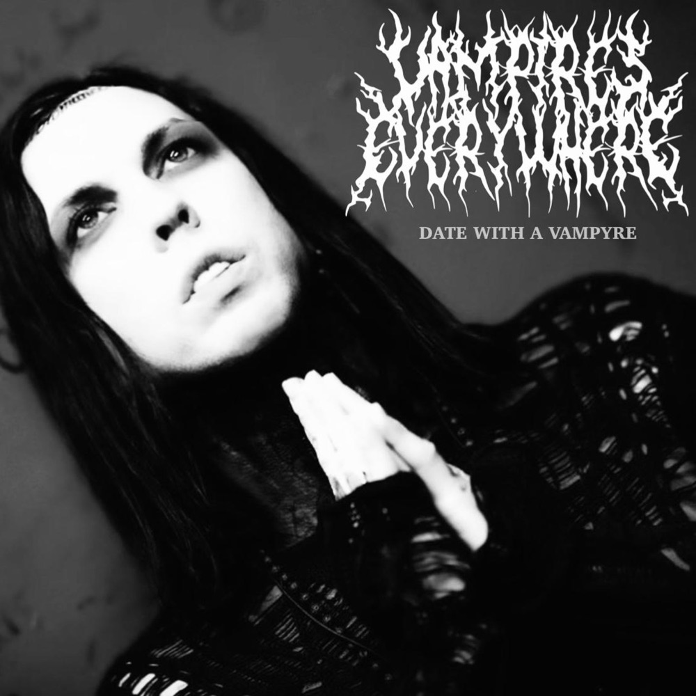 Обложка альбома «Date With a Vampyre - Single» — Vampires Everywhere!