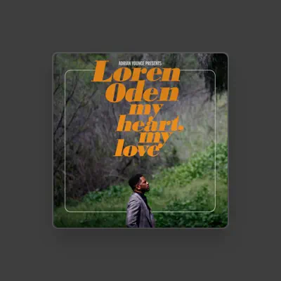 Listen to Loren Oden, watch music videos, read bio, see tour dates & more!