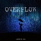 Over Flow - Morris Esa lyrics