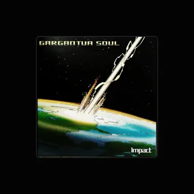 Listen to Gargantua Soul, watch music videos, read bio, see tour dates & more!