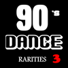 90's Dance Rarities, Vol. 3 - Various Artists