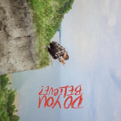 Do You Believe? - Single