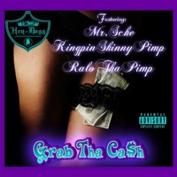 Grab Tha Cash (feat. Mr. Sche, Kingpin Skinny Pimp & Ralo Tha Pimp) - Single - Hen-Dogg
