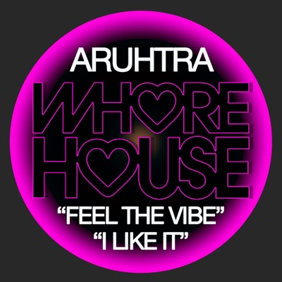 I Like It / Feel The Vibe - EP