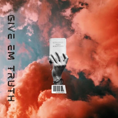 Give em' Truth - Single