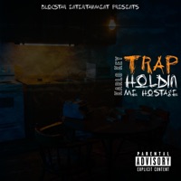 Trap Holding Me Hostage - Single - Karlo key