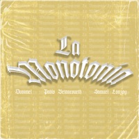 La Monotonía (feat. Samuel Lonzoy) - Single - DUViMEL & Pablo Betancourth