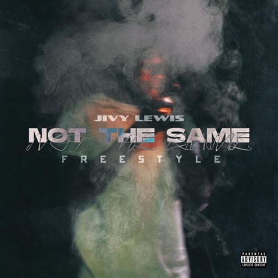 Not the Same Freestyle - Single