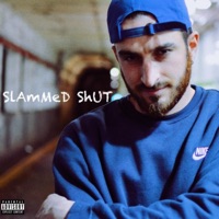 Slammed Shut - Single - Della Kinetic