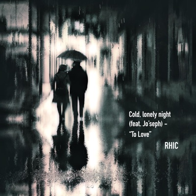 Cold, lonely night (To Love) (feat. Jo'seph) - Single