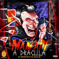 Drakula (feat. El pastor rd) - Single - El Mole RD