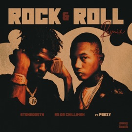 Rock & Roll (Remix) [feat. Peezy] stoneda5th & R3 DA Chilliman