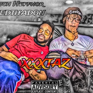 XXXTRAZ (feat. HEEDTHADON)