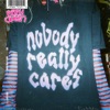 Nobody Really Cares - Single