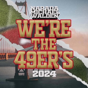 We're the 49Er's 2024
