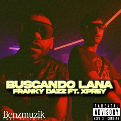 Buscando Lana (feat. Xprey) - Single