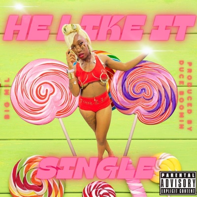 He Like It - Single