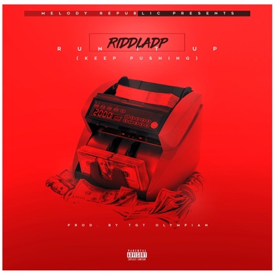 Run It Up (Keep Pushing) (feat. Srt Sauce) - Single