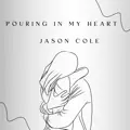 Pouring In My Heart