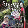So I'm a Spider, So What?, Vol. 4 - Okina Baba & Tsukasa Kiryu