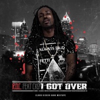 Roc I Got Over - Explicit Roc
