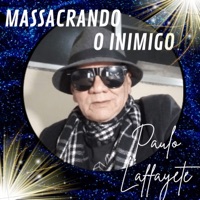Paulo Laffayete - Massacrando o Inimigo