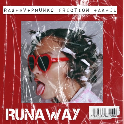 Runaway (feat. Phunko Friction & Akhilesh Gogu) - Single