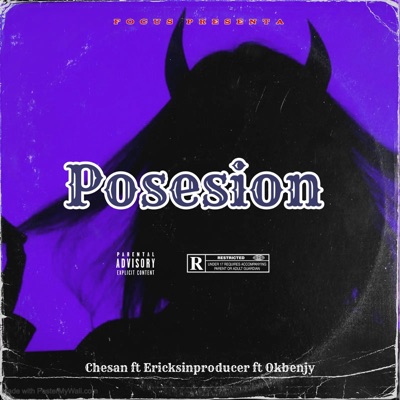 Posesion (feat. Ericksinproducer & Okbenjy) - Single
