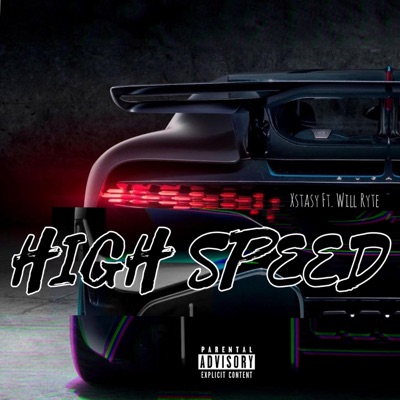 High Speed (feat. Will Ryte) - Single