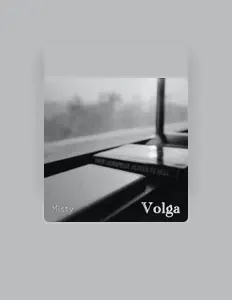 收听 Volga、观看音乐视频、阅读小传、查看巡演日期等 ！