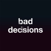 Bad Decisions (Acoustic) artwork