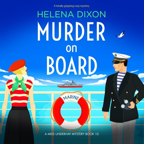 Murder on Board: A Miss Underhay Mystery, Book 10 (Unabridged) cover