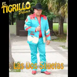 LAS DOS SILUETAS - Single - El Tigrillo Palma LAS DOS SILUETAS - Single - El Tigrillo Palma