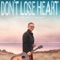 Don't Lose Heart artwork