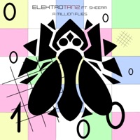 A Million Flies (feat. Sheera) - Single - Elektrotanz