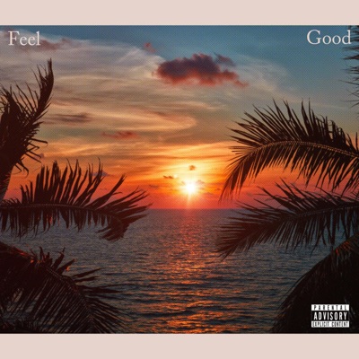 Feel Good - Single