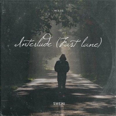 INTERLUDE (Fast lane) - Single