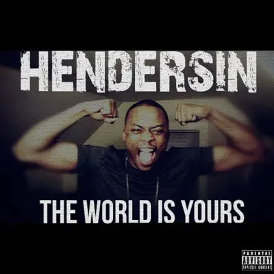 The World Is Yours - Single - Hendersin