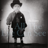 Joe Henry (featuring Levon Henry, David Piltch, Patrick Warren & John Smith) - God Laughs