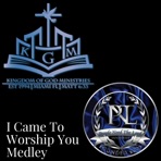 I Came To Worship You Medley (feat. Kolia Miller, Robert Archies, Andrew Archies & Wally Miller) - Single
