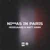 N****s in Paris (HEDEGAARD & Matt Hawk) - Single