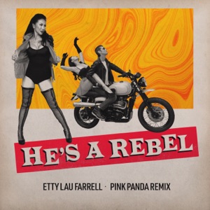 He's a Rebel (feat. Kind Heaven Orchestra) (feat. Kind Heaven Orchestra) [Pink Panda Remix] - Single