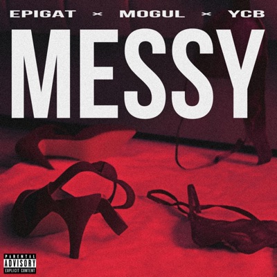 Messy (feat. YCB) - Single