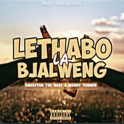 Lethabo La Bjalweng (feat. Wendy Yunuen) - Single