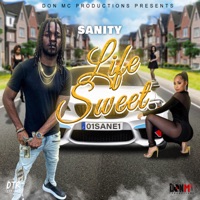 Life Sweet - Single - Sanity DSane1