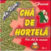 Banda Chá de Hortelã - Pra Gente Se Amar (Ao Vivo)